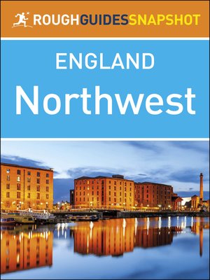 cover image of The Northwest (Rough Guides Snapshot England)